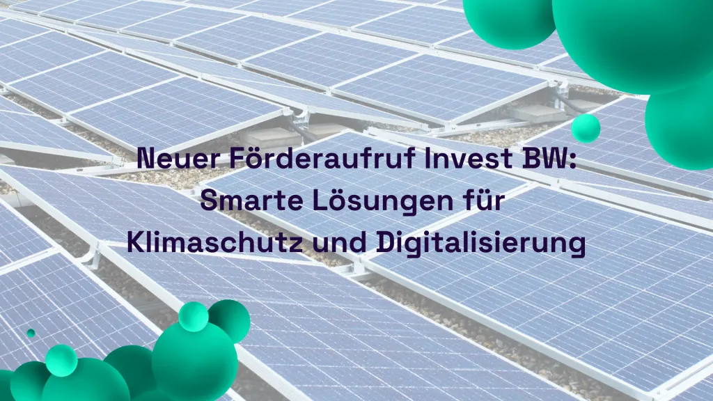Neuer F&ouml;rderaufruf Invest BW